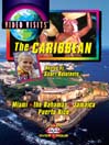 The Caribbean: Miami, Bahamas, Jamaica, Puerto Rico